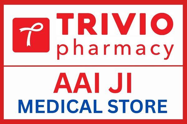 Aai Ji Medical Store - Trivio Pharmacy - Vastral