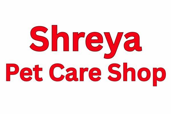 Shreya Pet Care Shop - Maninagar